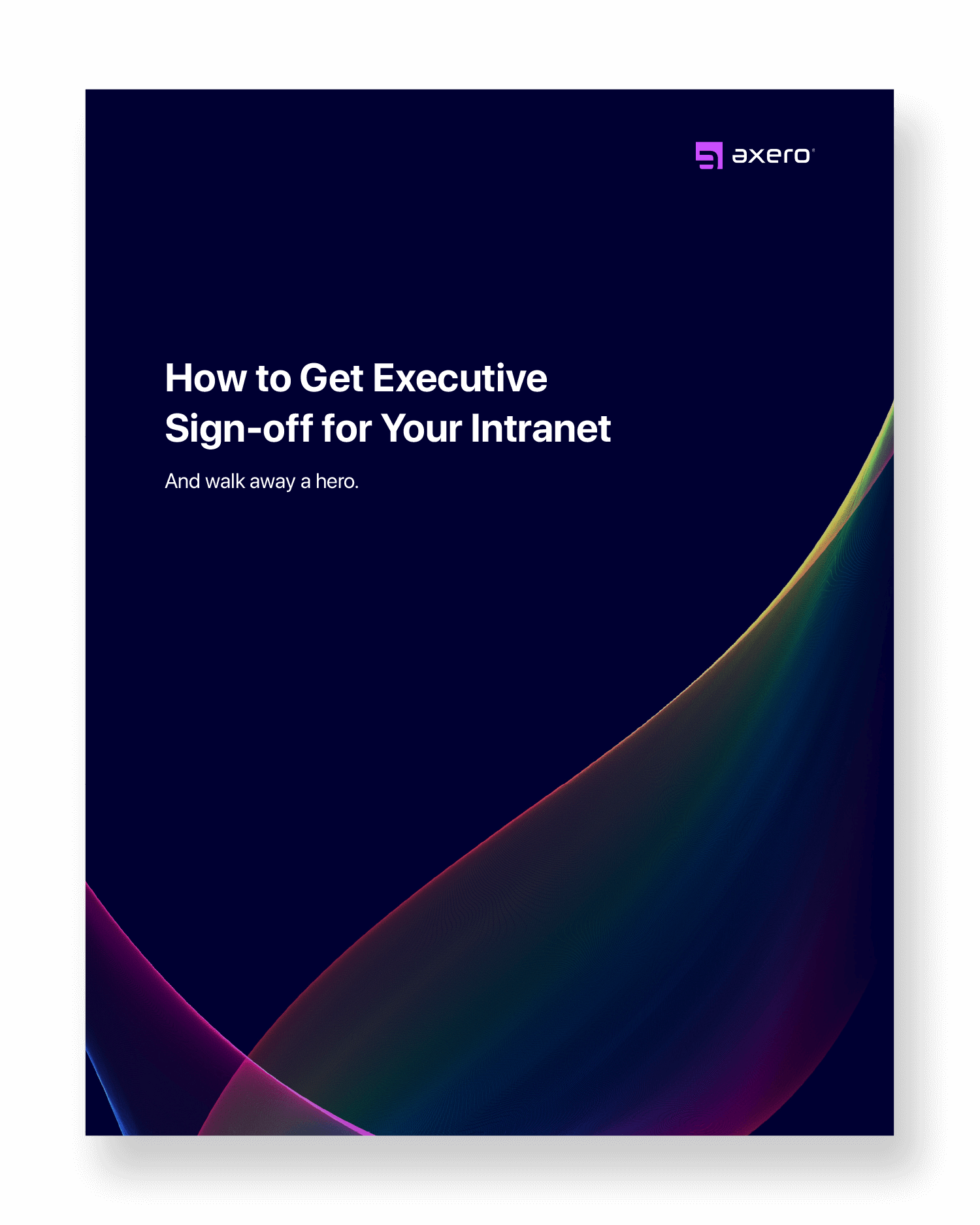 how-to-get-executive-sign-off-for-your-intranet